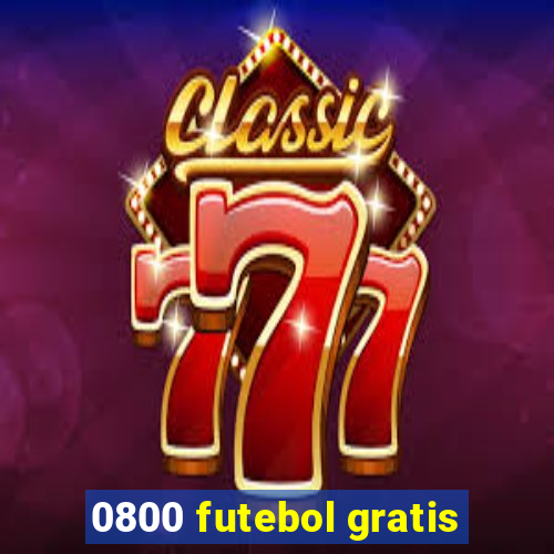 0800 futebol gratis